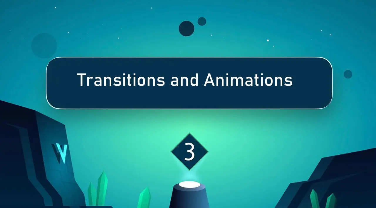 Vue 3 — Transitions and Animations
