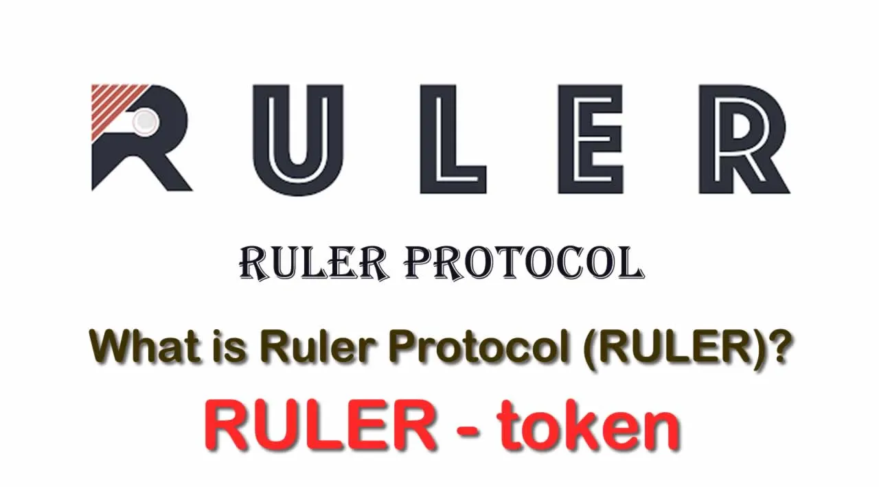What is Ruler Protocol (RULER) | What is Ruler Protocol token | What is RULER token