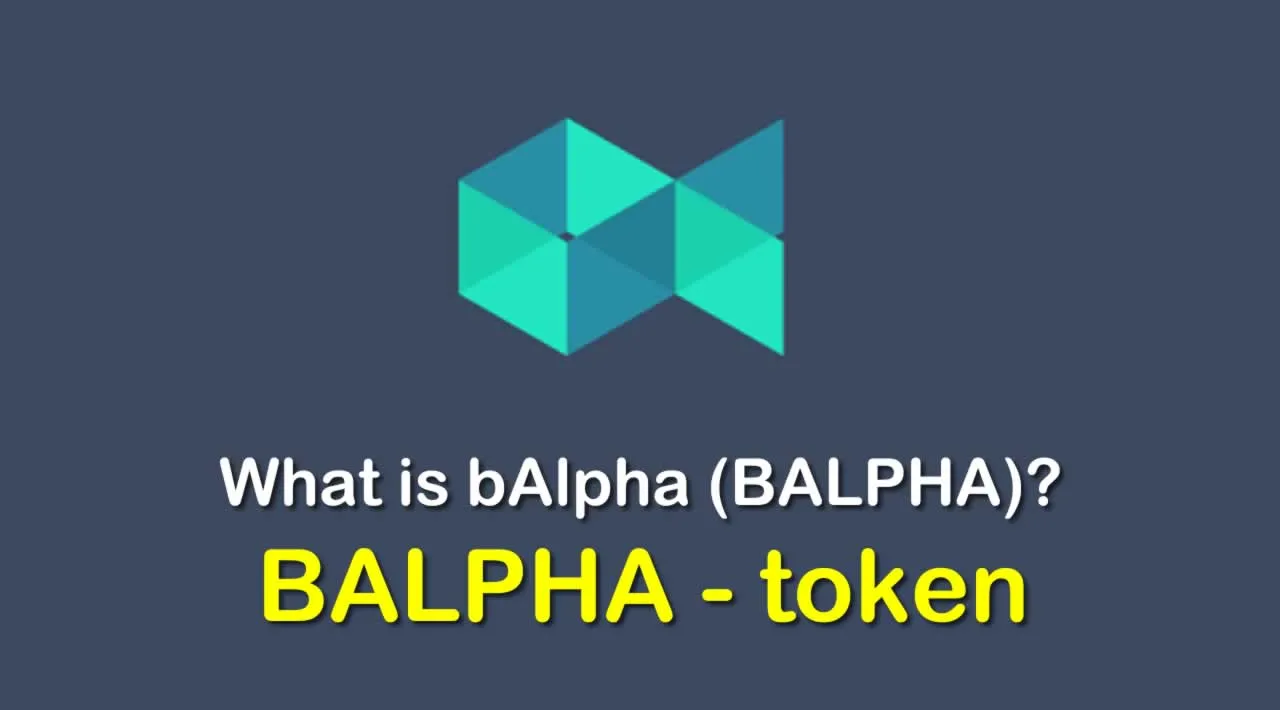 What is bAlpha (BALPHA) | What is BALPHA token