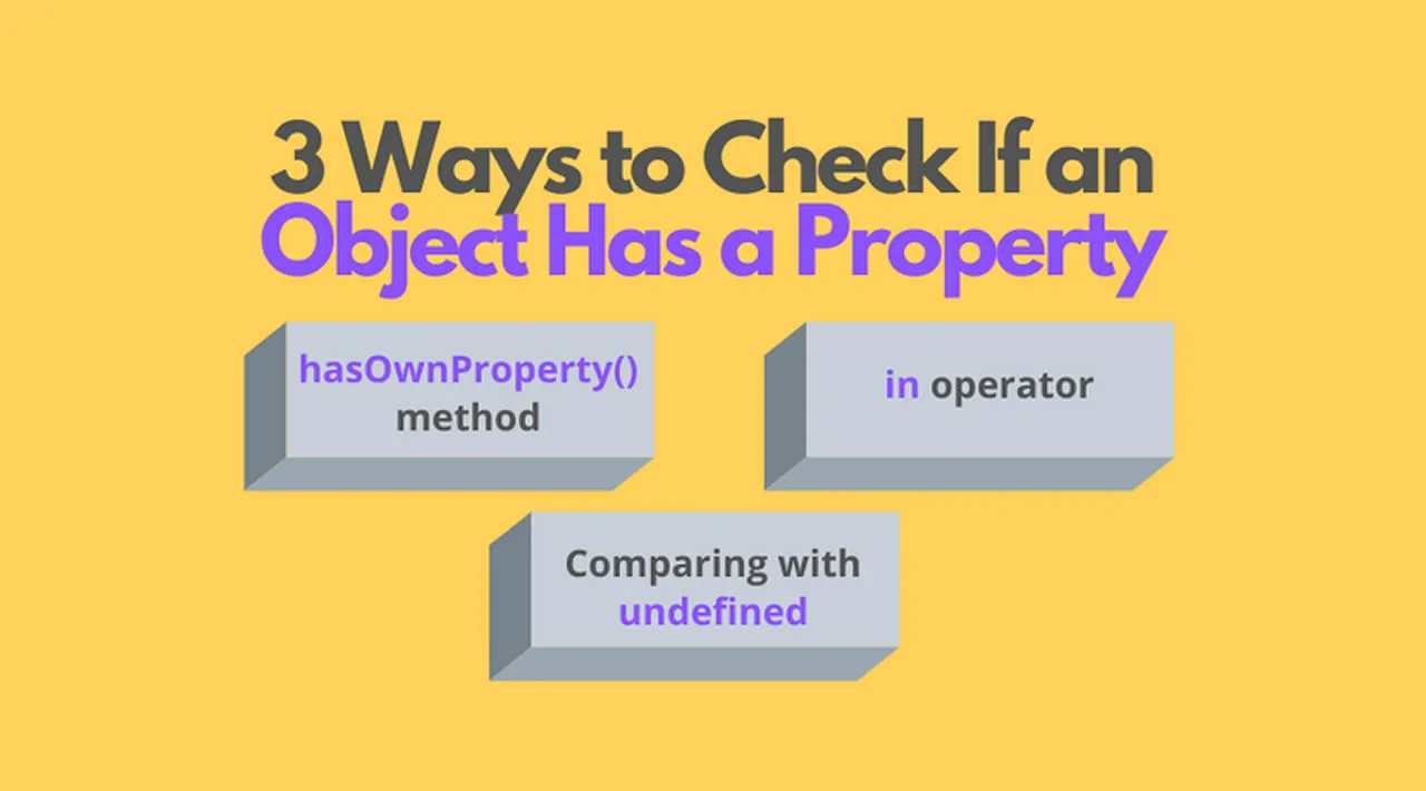 How To Check if a Property Exists on a JavaScript Object