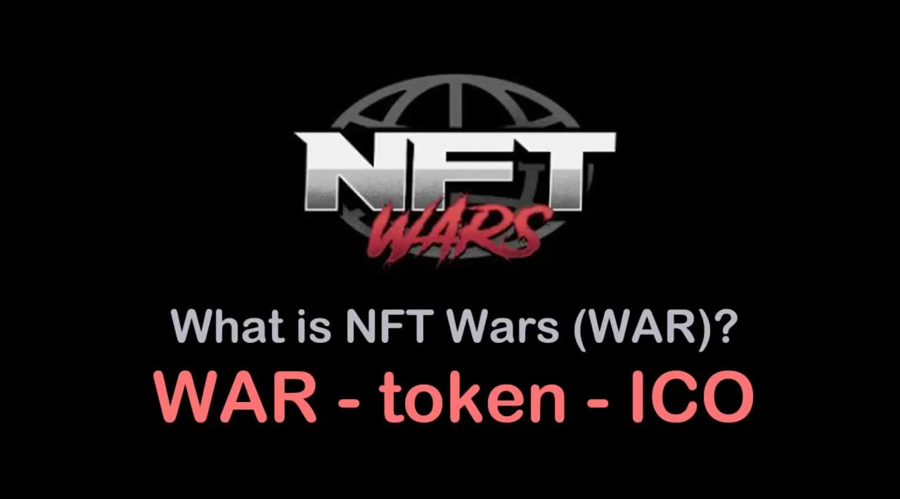 What is NFT Wars (WAR) | What is NFT Wars token | What is WAR token | NFT Wars (WAR) ICO