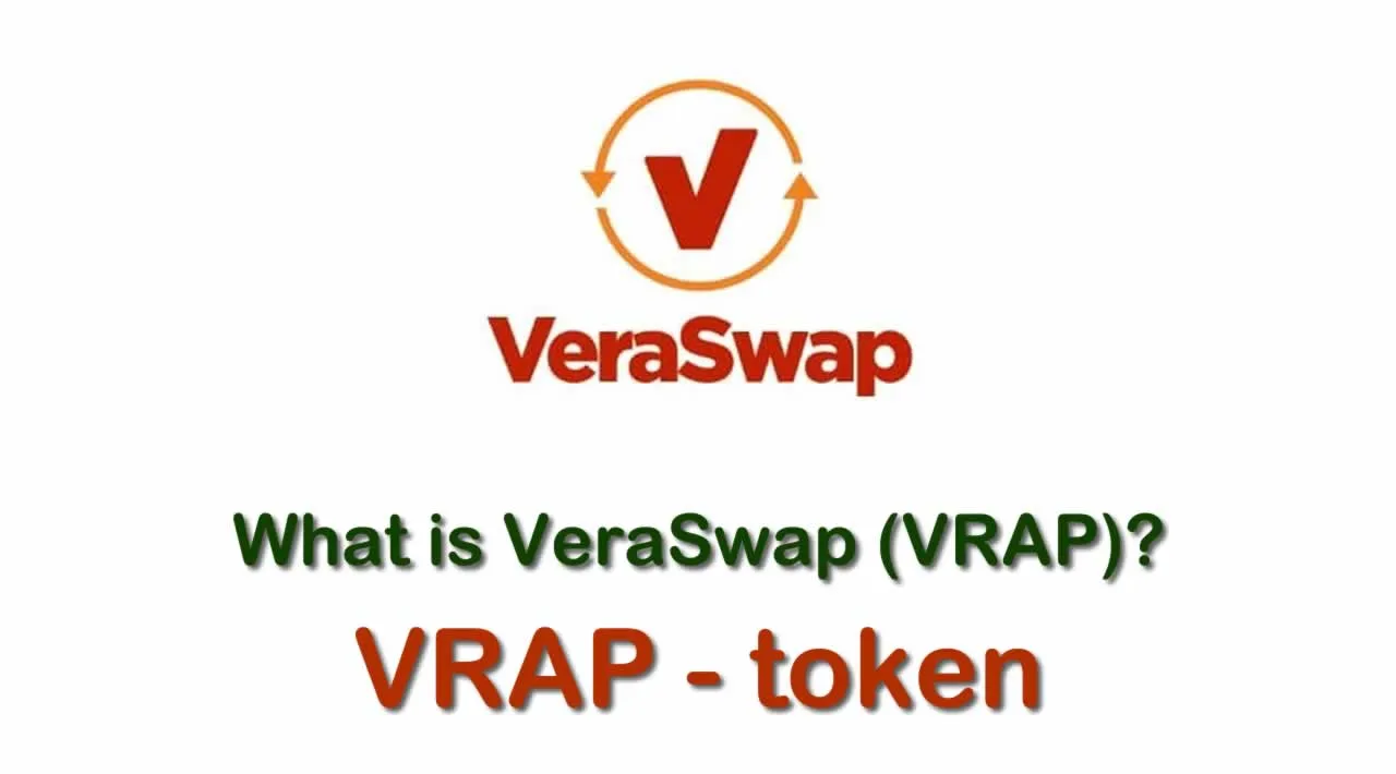 What is VeraSwap (VRAP) | What is VeraSwap token | What is VRAP token 