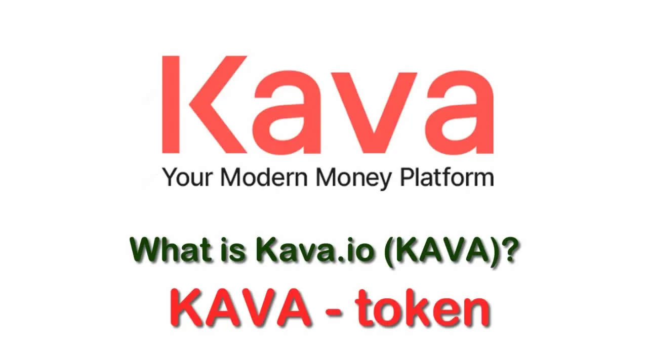 What is Kava.io (KAVA) | What is Kava.io token | What is KAVA token 