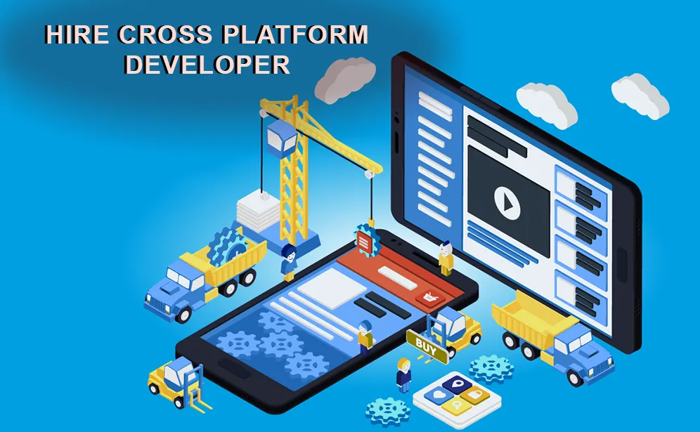 Hire Cross-Platform App Developers