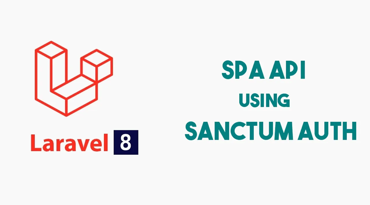 Laravel Tutorial Api Authentication Using Laravel Sanctum