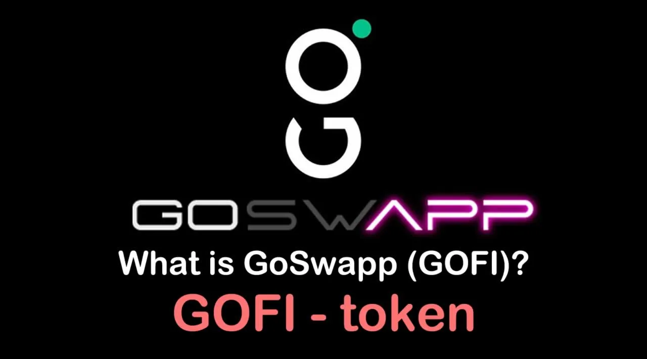 What is GoSwapp (GOFI) | What is GoSwapp token | What is GOFI token