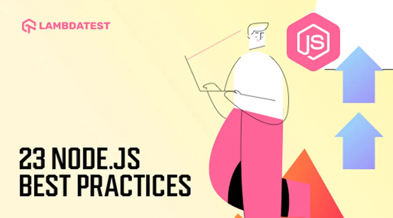 23 Node.js Best Practices For Automation Testing