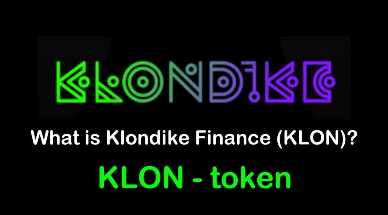 What is Klondike Finance (KLON) | What is Klondike Finance token | What is KLON token