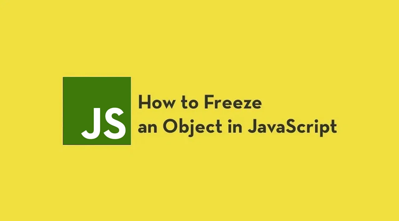 How To Freeze An Object In JavaScript: Object.freeze(), Object.seal ...