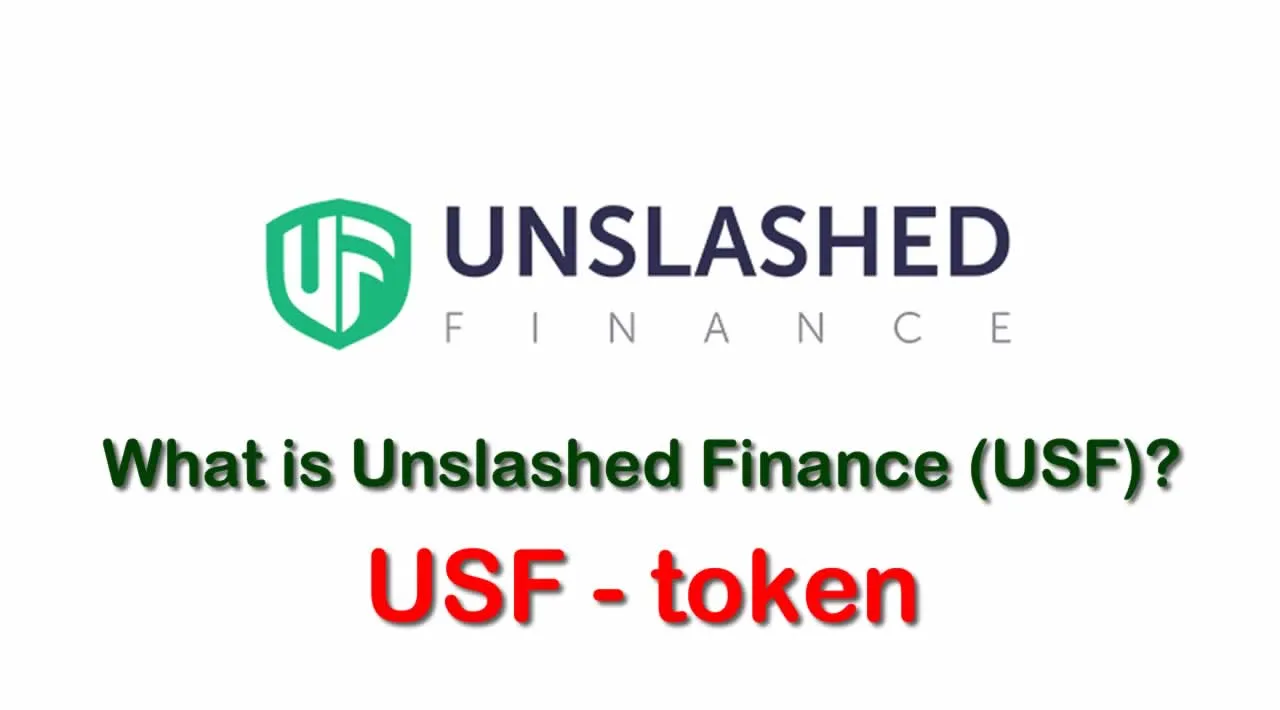 What is Unslashed Finance (USF) | What is Unslashed Finance token | What is USF token