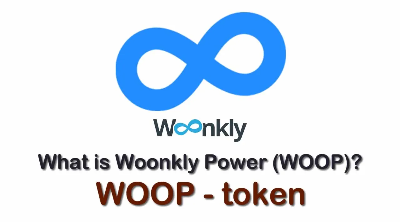 What is Woonkly Power (WOOP) | What is Woonkly Power token | What is WOOP token