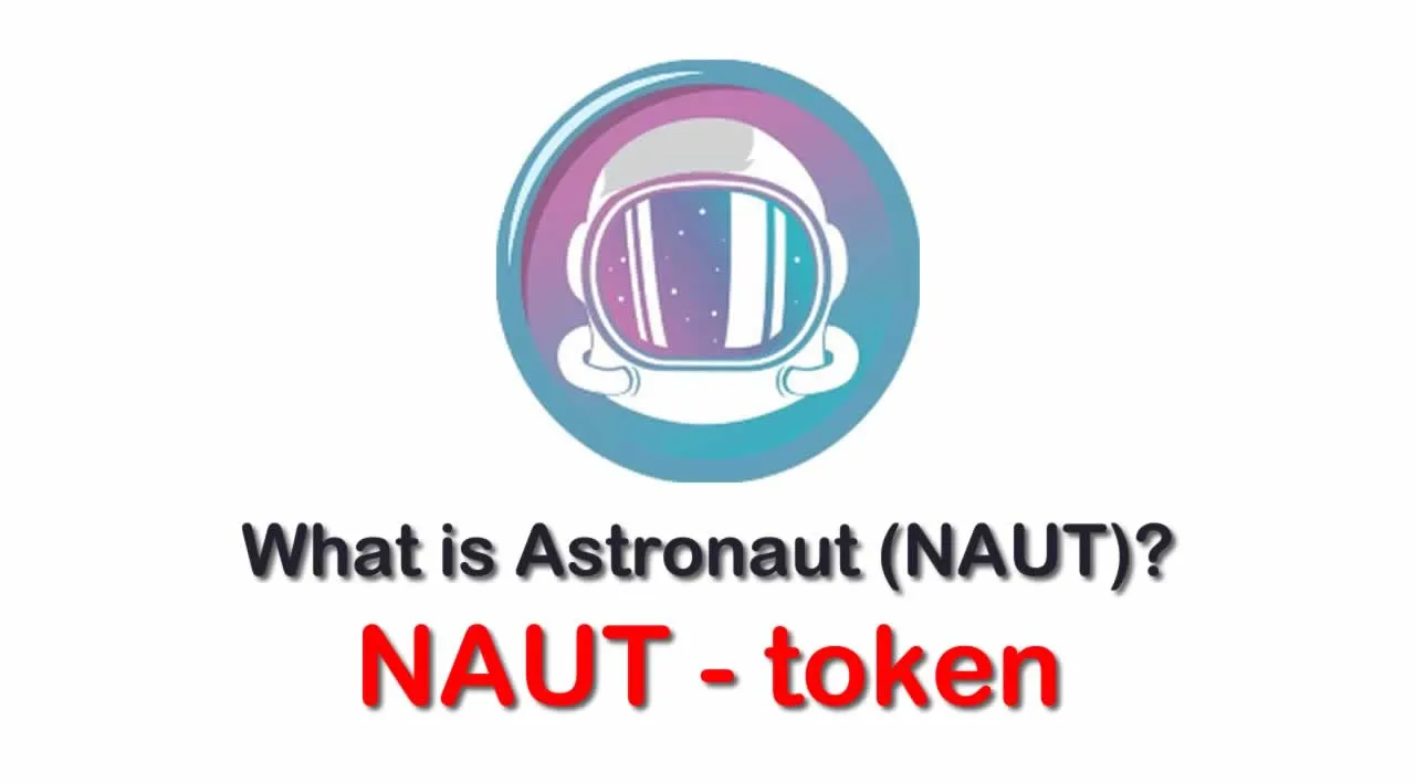 What is Astronaut (NAUT) | What is Astronaut token | What is NAUT token