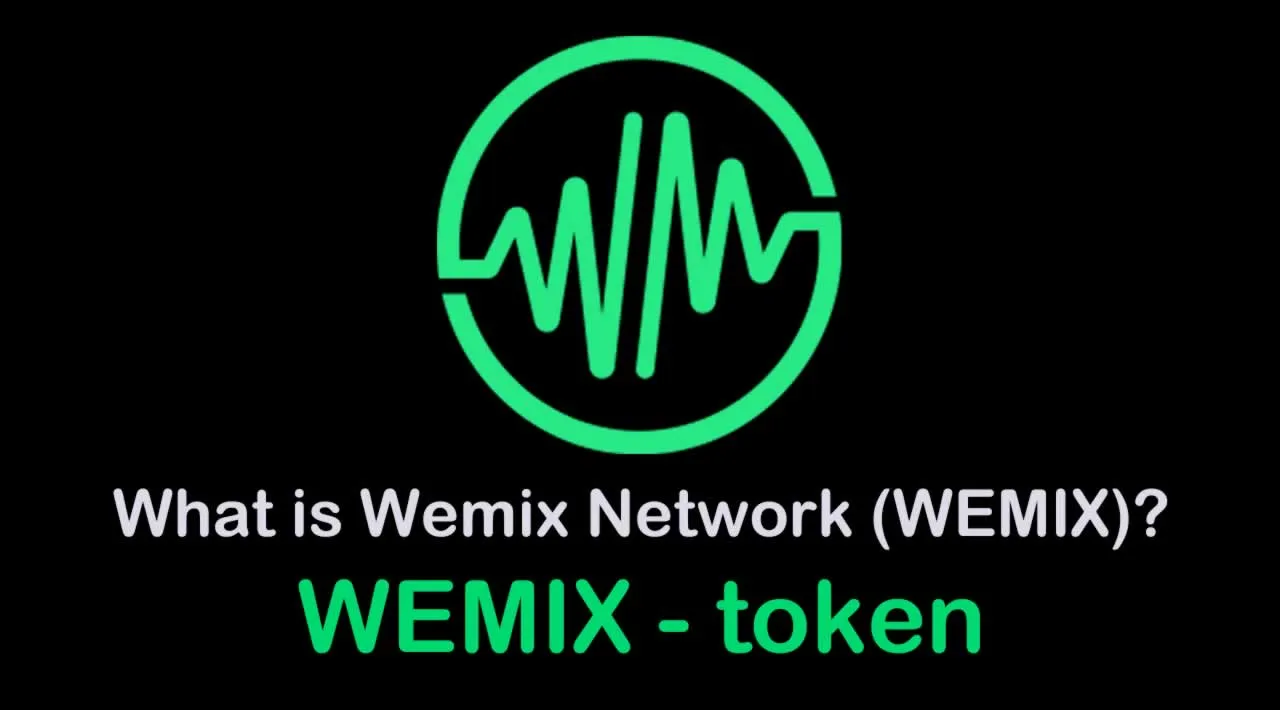 What is Wemix Network (WEMIX) | What is Wemix Exchange | What is WEMIX token