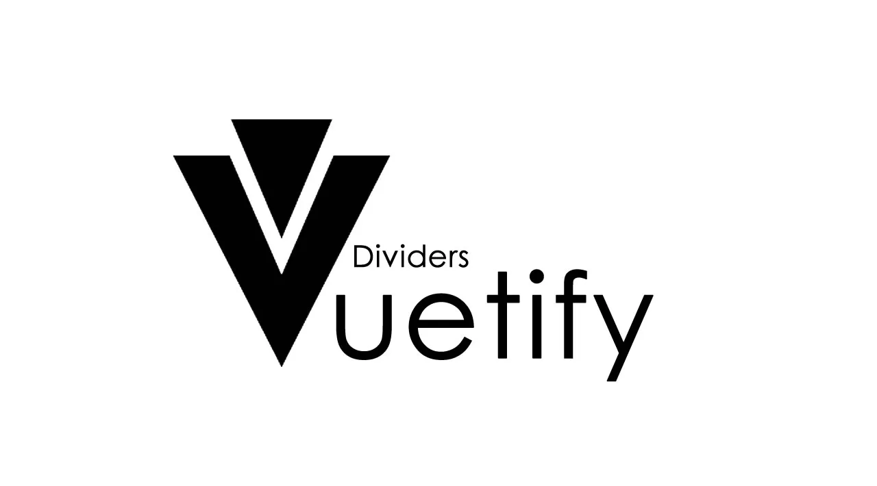 Vuetify — Dividers    