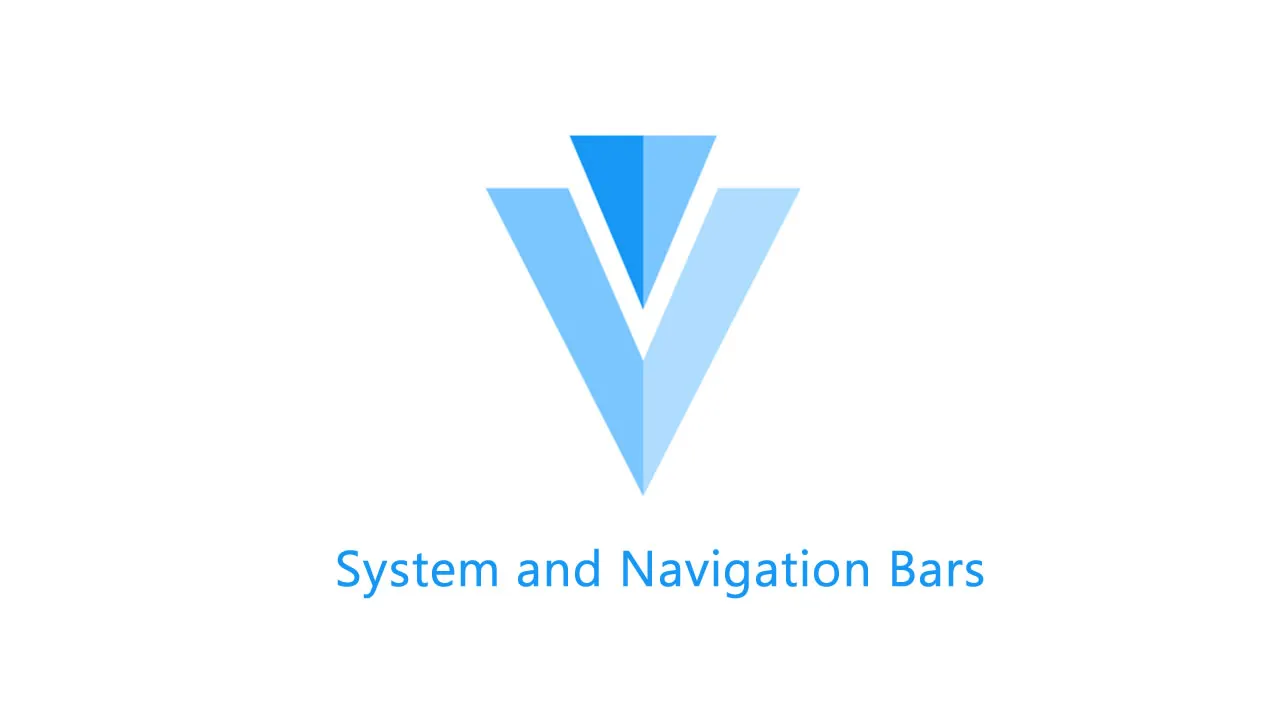 Vuetify — System and Navigation Bars