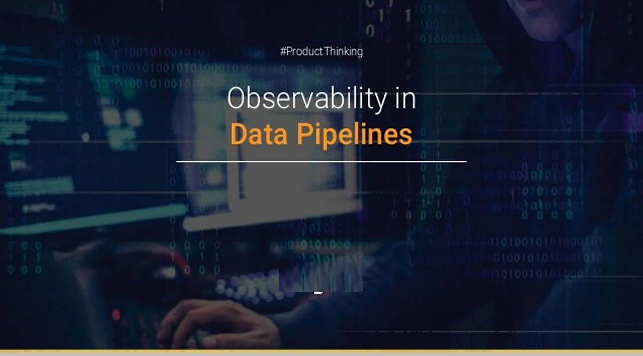 How to Prevent Broken Data Pipelines with Data Observability
