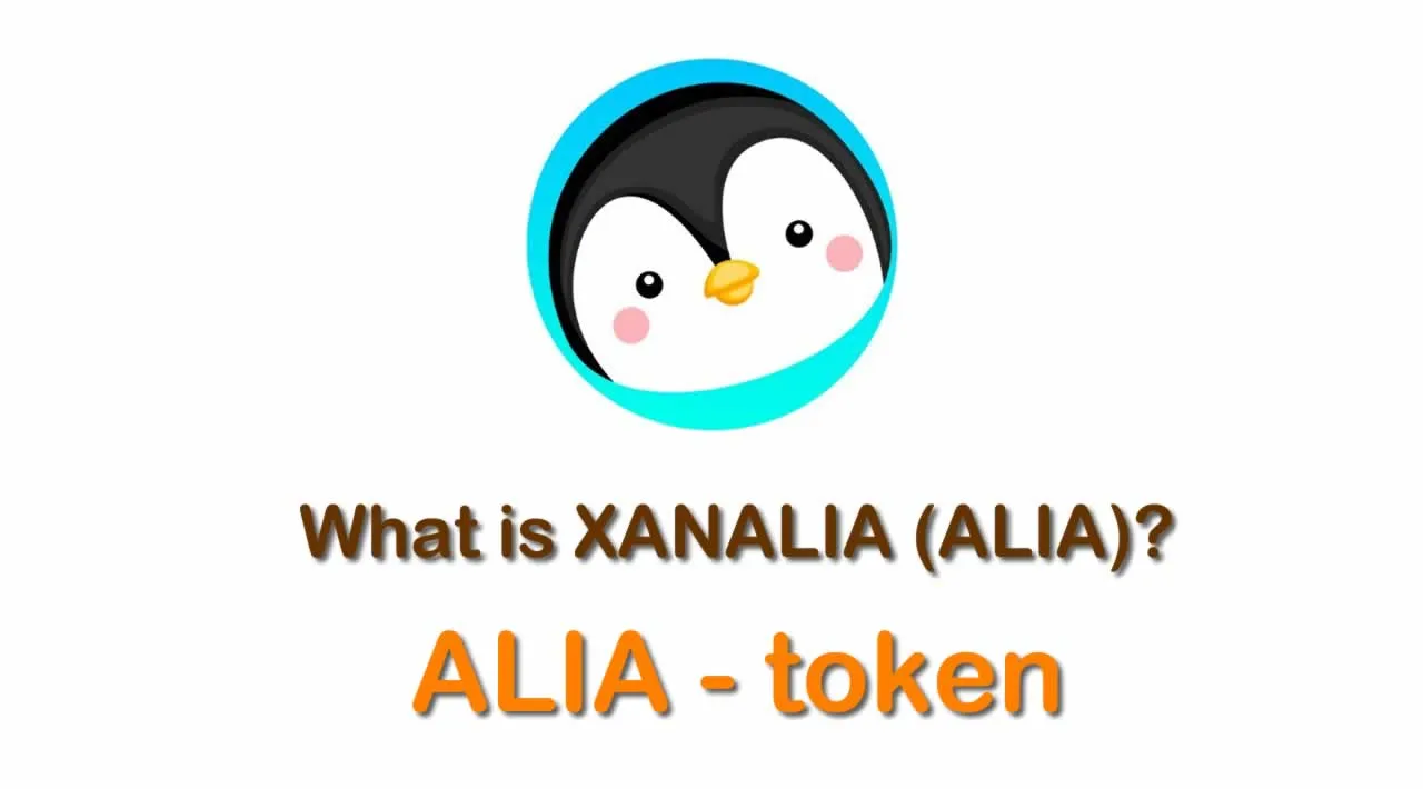 What is XANALIA (ALIA) | What is XANALIA token | What is ALIA token