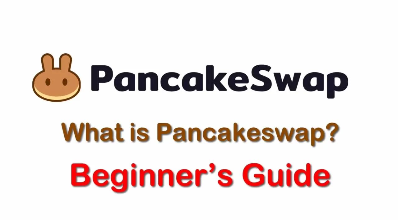 What is Pancakeswap | Beginner's Guide on How to Use Pancakeswap 