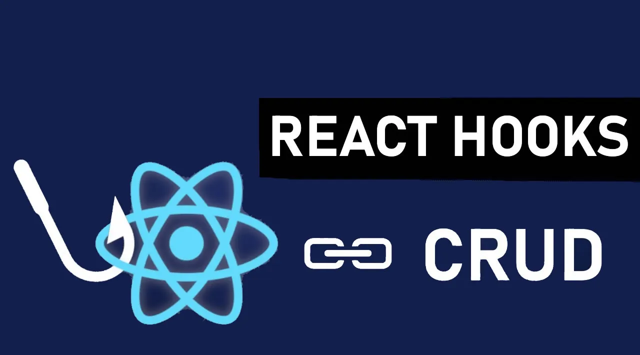 How To Build a CRUD App with React Hooks and the Context API
