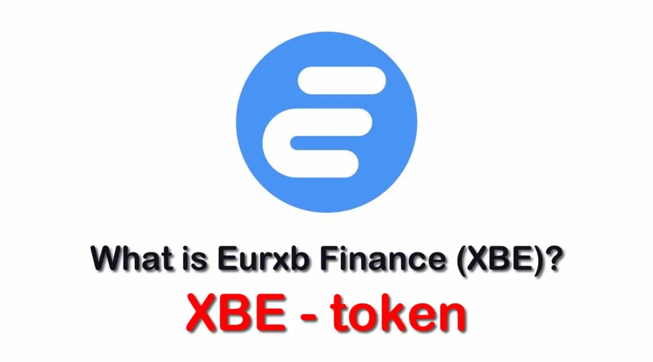 What is Eurxb Finance (XBE) | What is Eurxb Finance token | What is XBE token