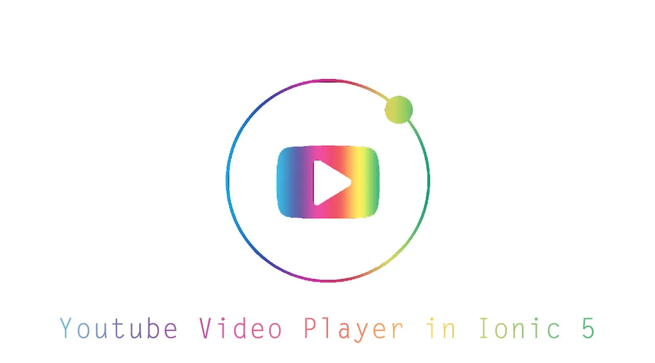 Integrate Youtube Video Player in Ionic 5 Angular App