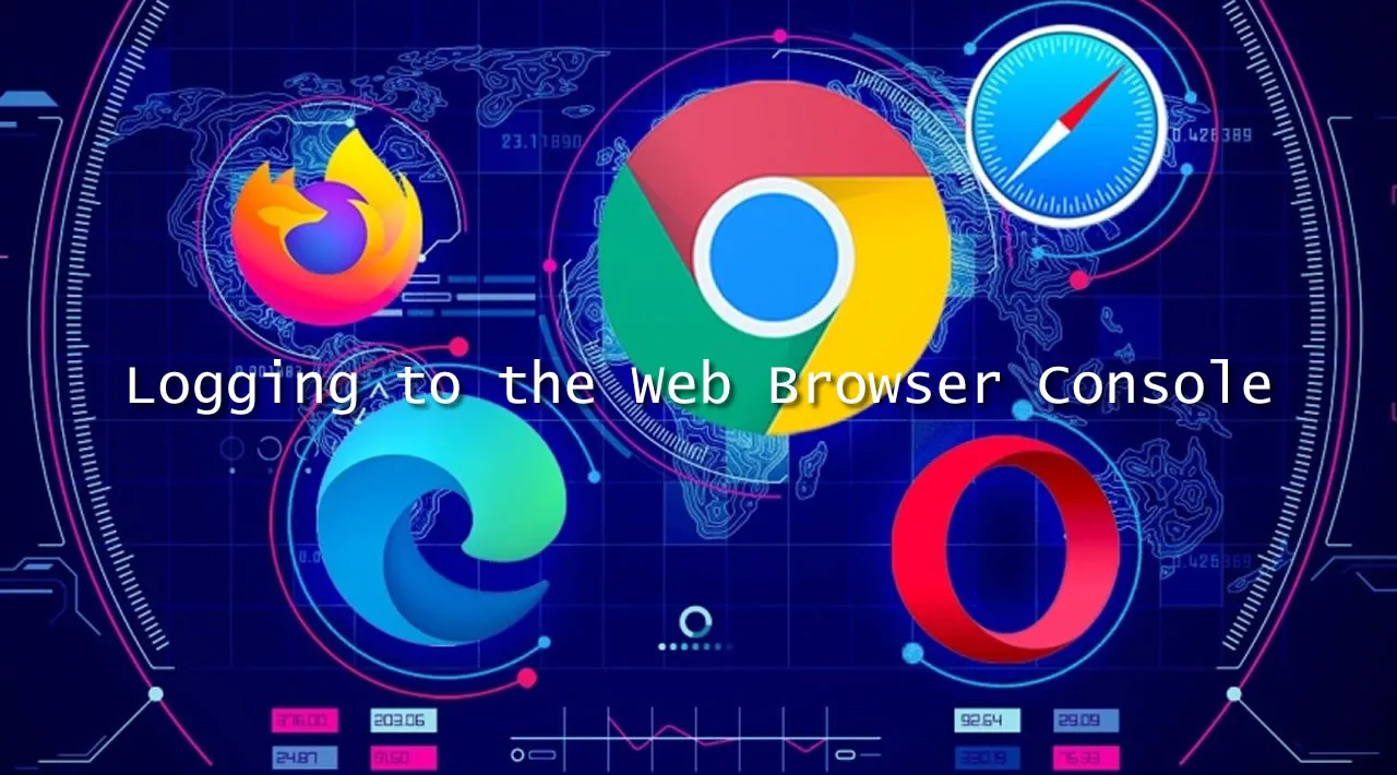 Learn the Different Ways of Logging to the Web Browser Console