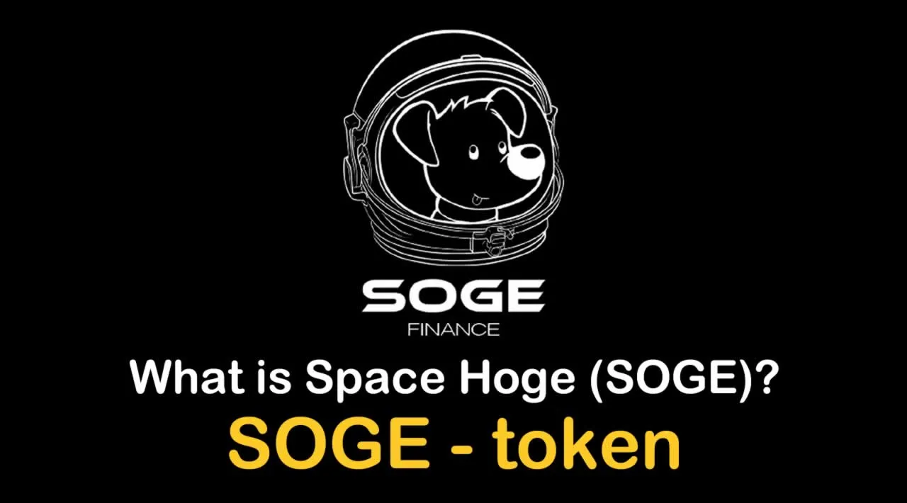 What is Space Hoge (SOGE) | What is Space Finance | What is SOGE token