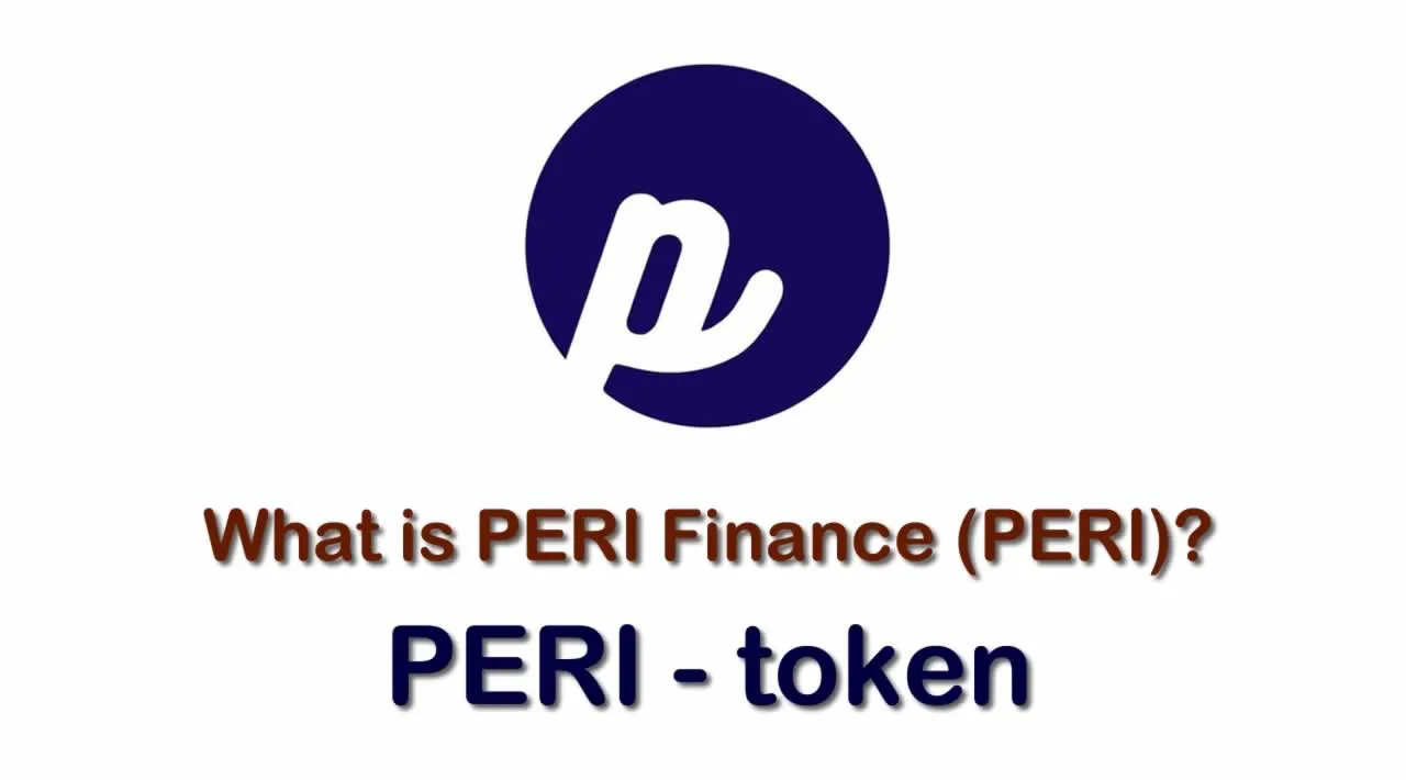 What is PERI Finance (PERI) | What is PERI Finance token | What is PERI token