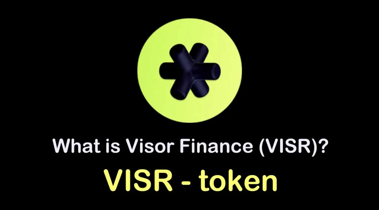 What is Visor Finance (VISR) | What is Visor Finance token | What is VISR token