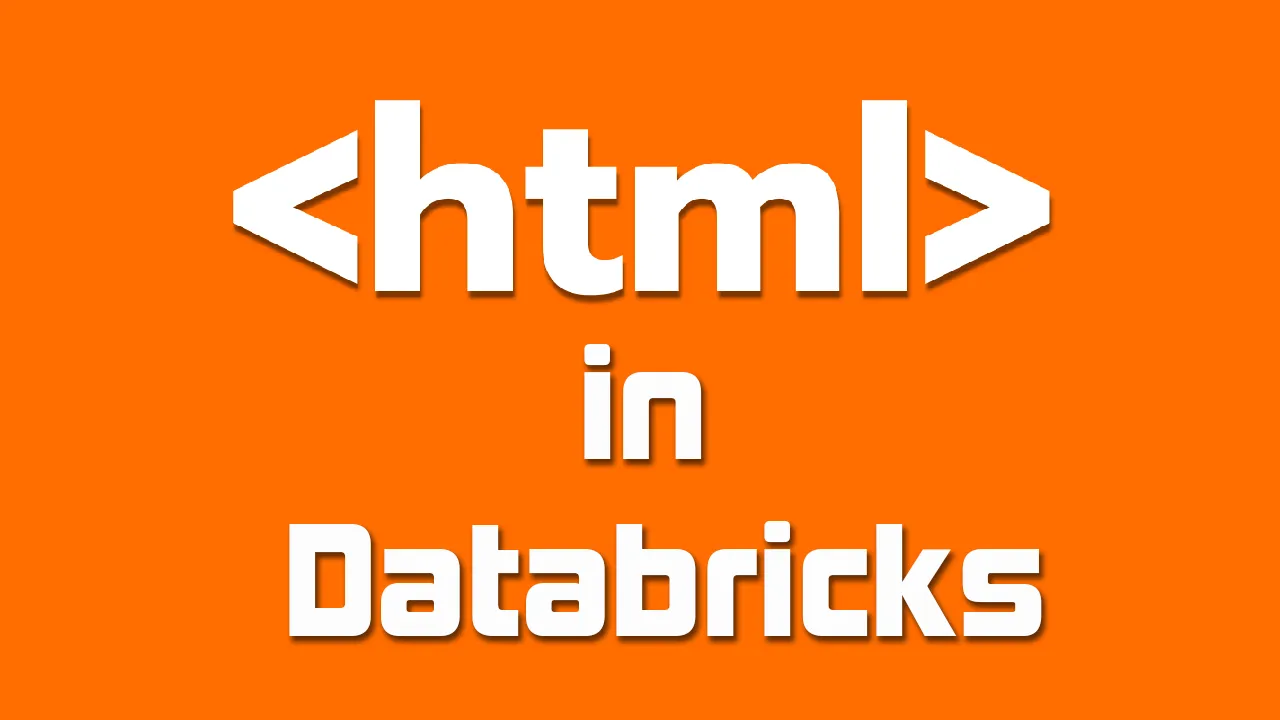 Here’s How to Display HTML in Databricks