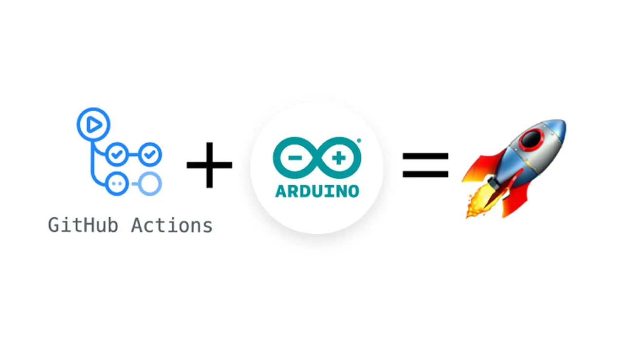 Test Your Arduino Projects with GitHub Actions
