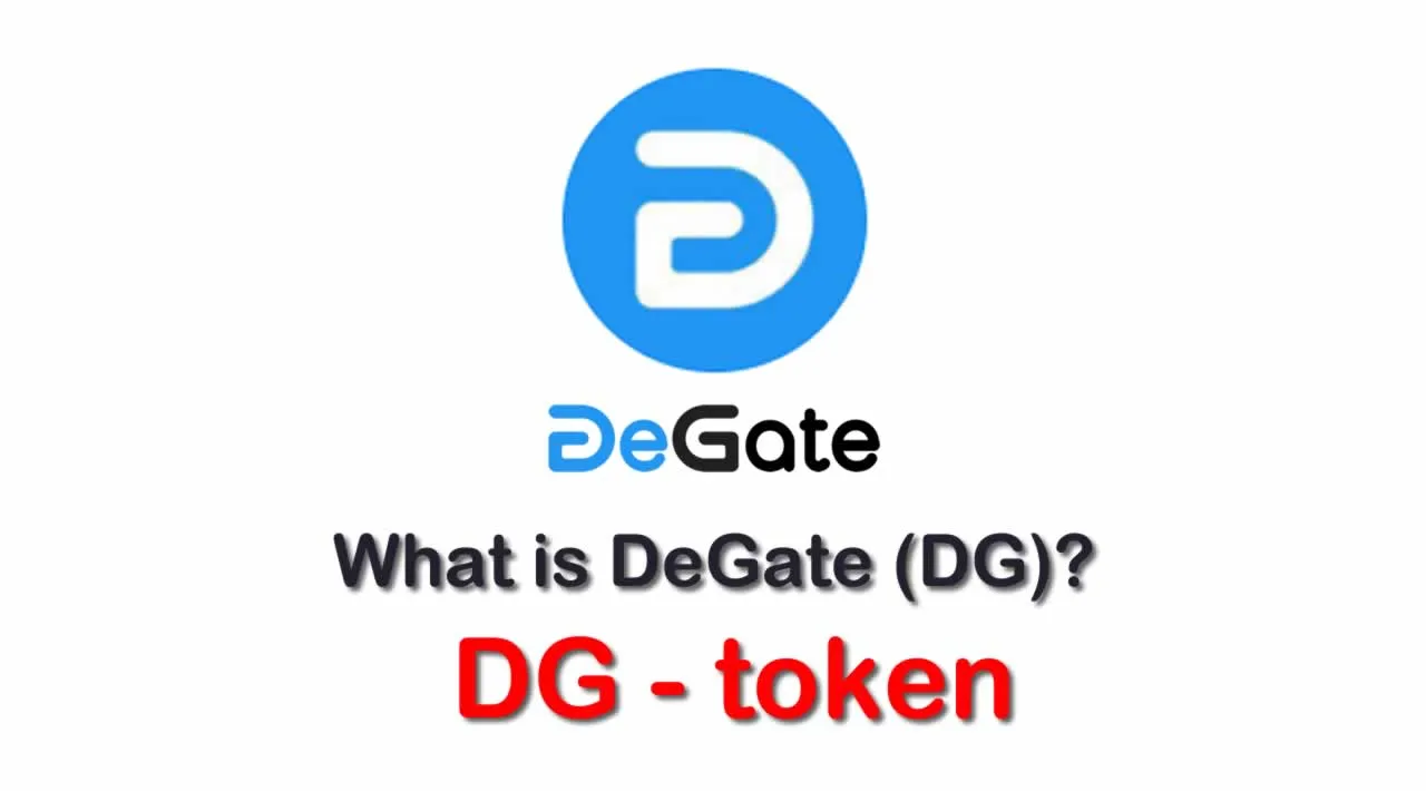 What is DeGate (DG) | What is DeGate token | What is DG token 