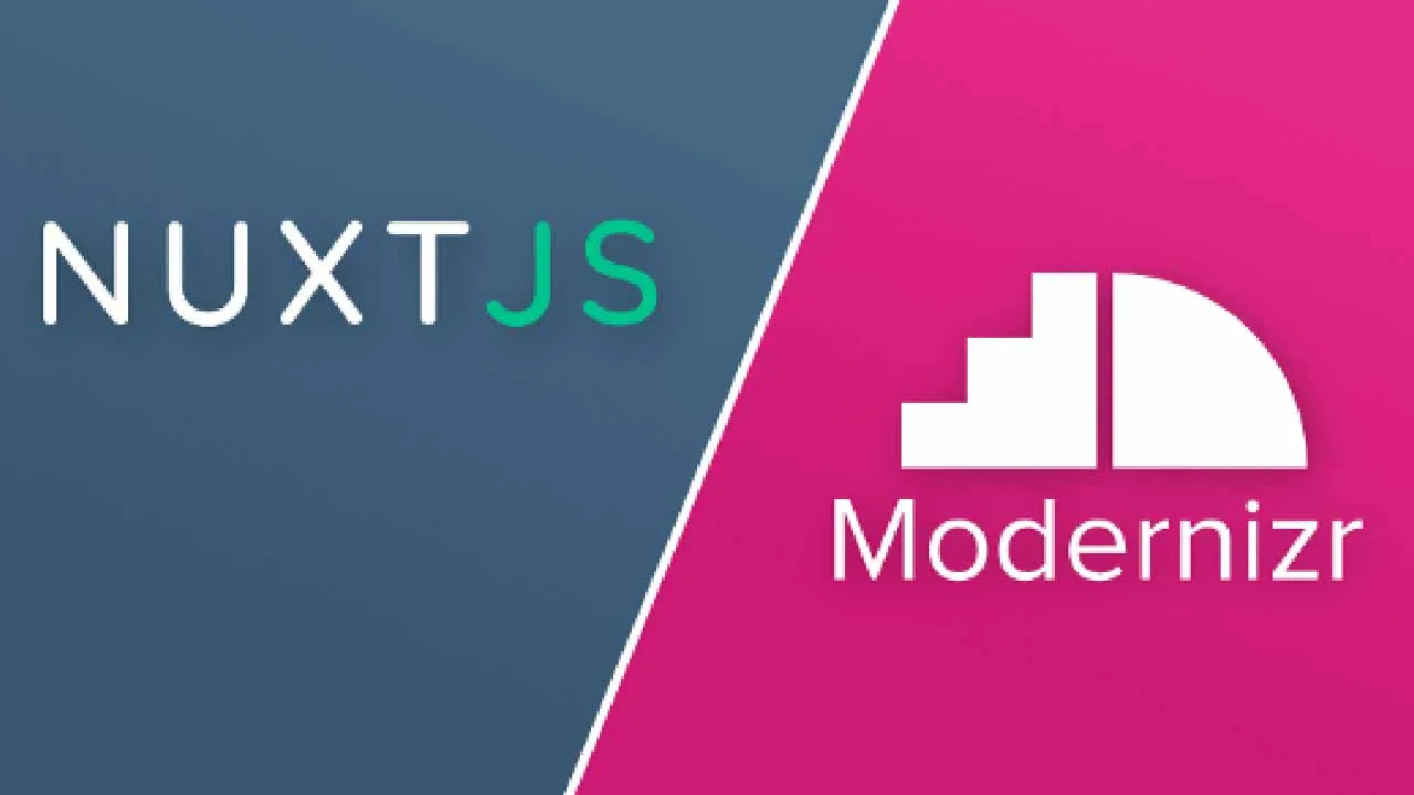Using Modernizr with Nuxt.js to Detect Browser Features