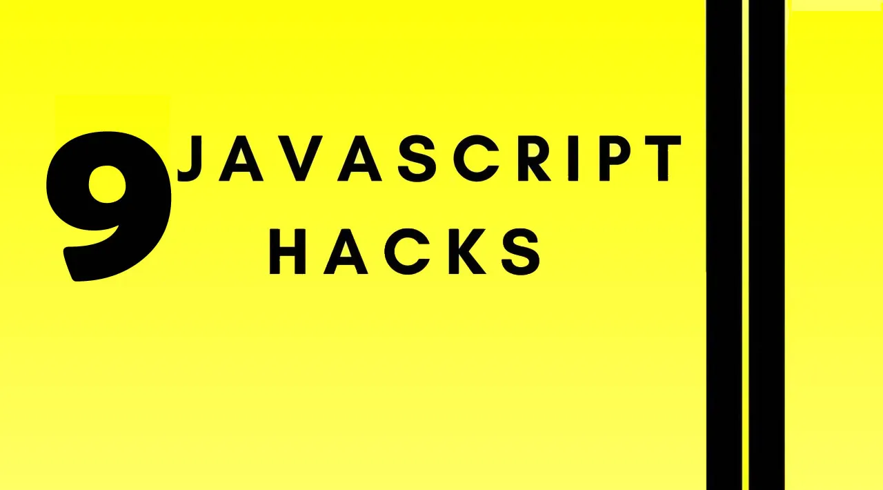 9 JavaScript Hacks Nobody Talks About