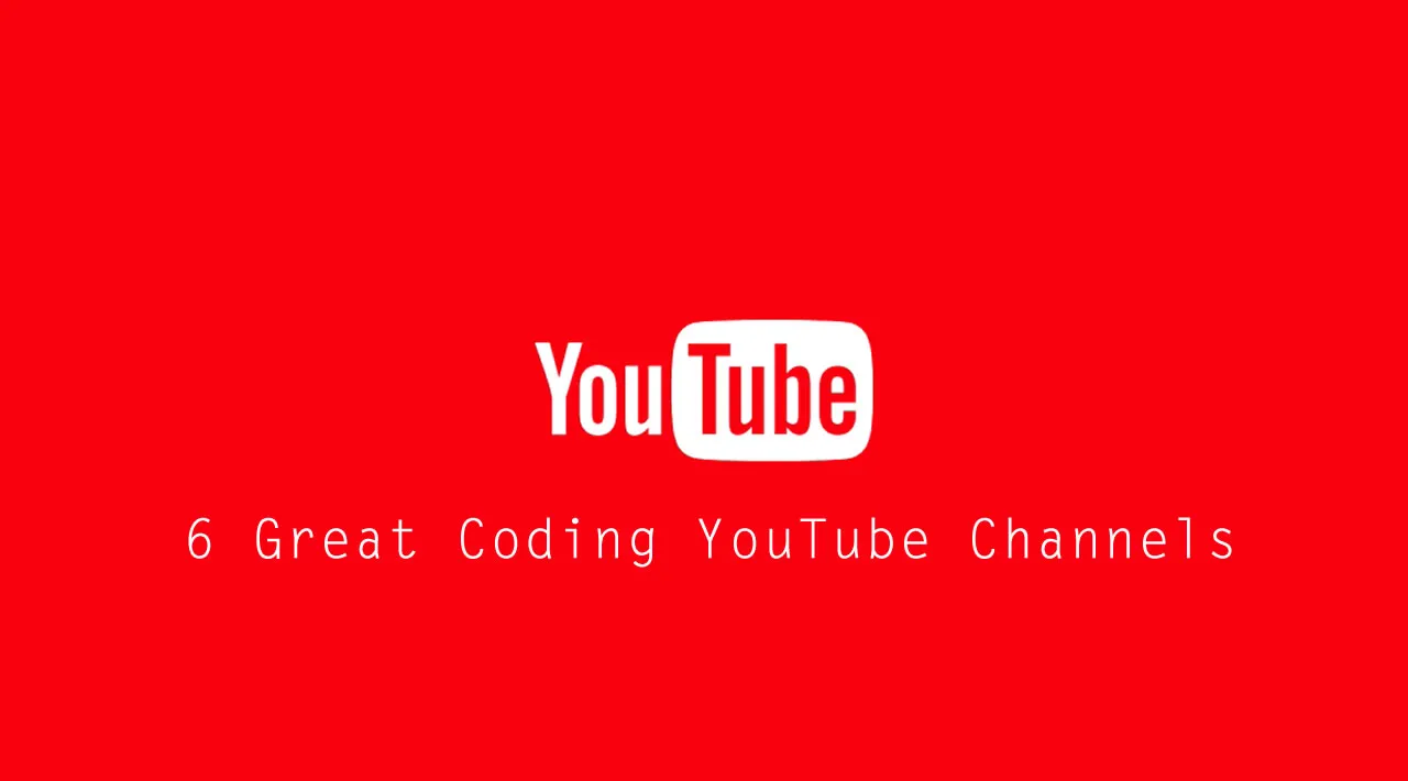 6 Great Coding YouTube Channels You Probably Don’t Know