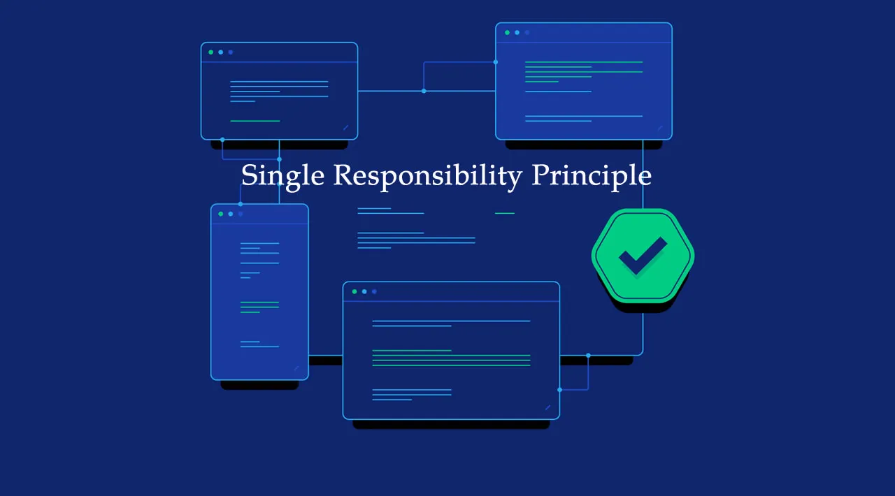 How to Apply the Single Responsibility Principle in your Code
