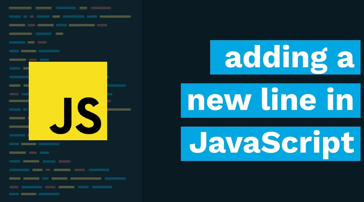 How to Add New Line in JavaScript