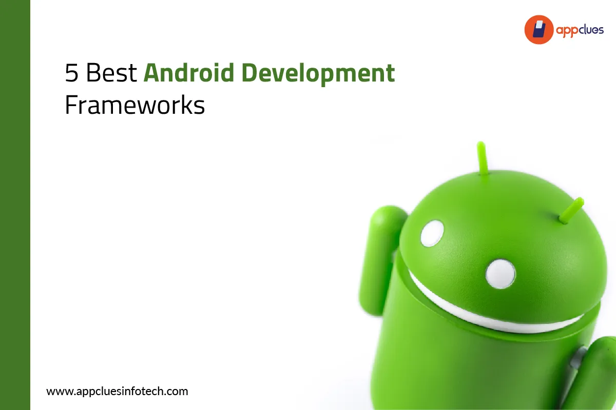 Best Android Mobile App Development Frameworks
