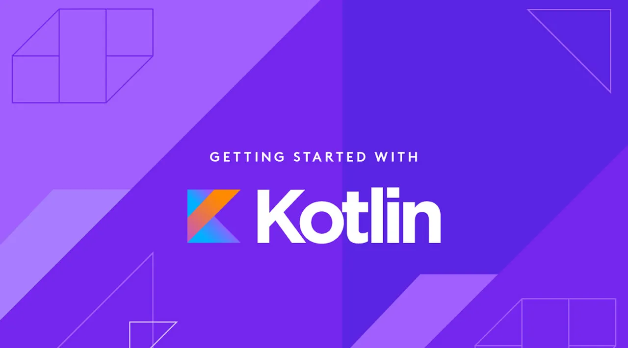 A Complete Guide on Getting Started with Kotlin [Cheat Sheet included]