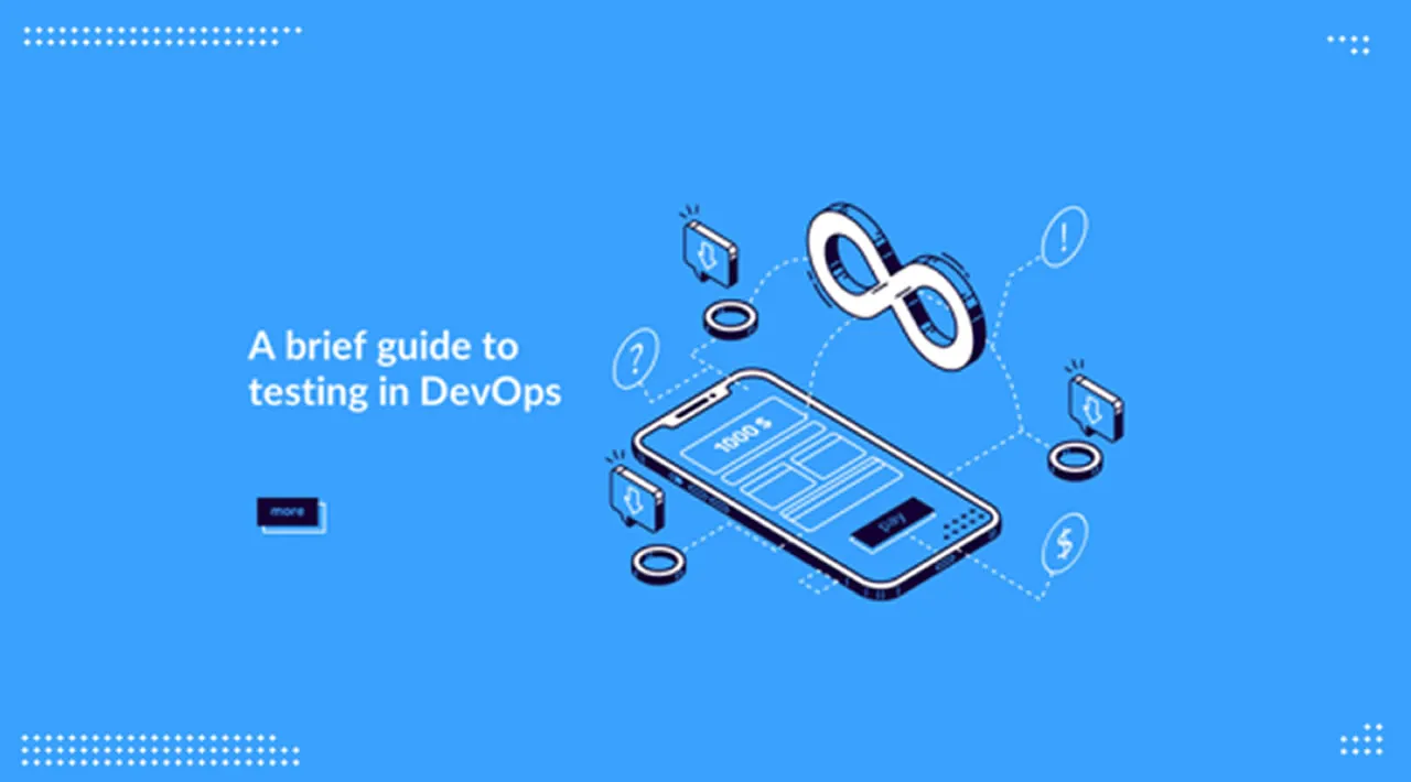 A Brief Guide to Testing in DevOps