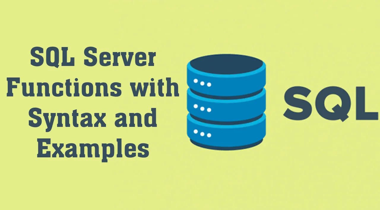 SQL Server Functions with Syntax and Examples