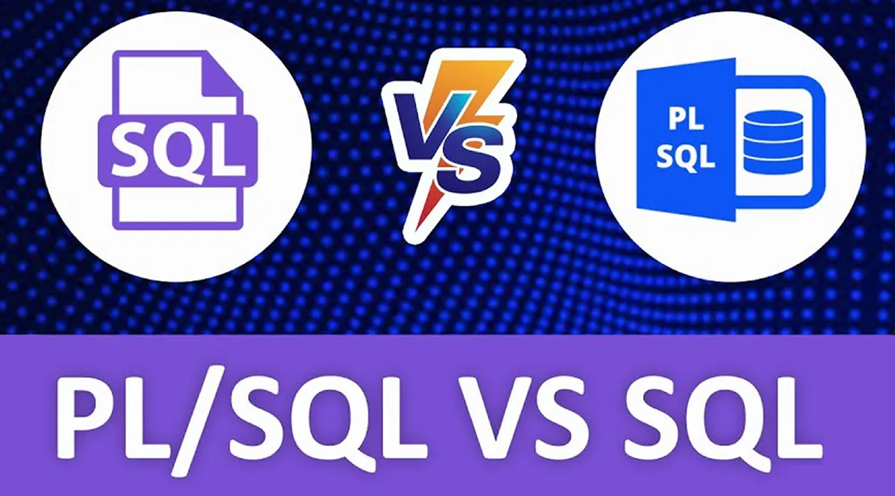 SQL vs PL/SQL - Difference between SQL and PLSQL