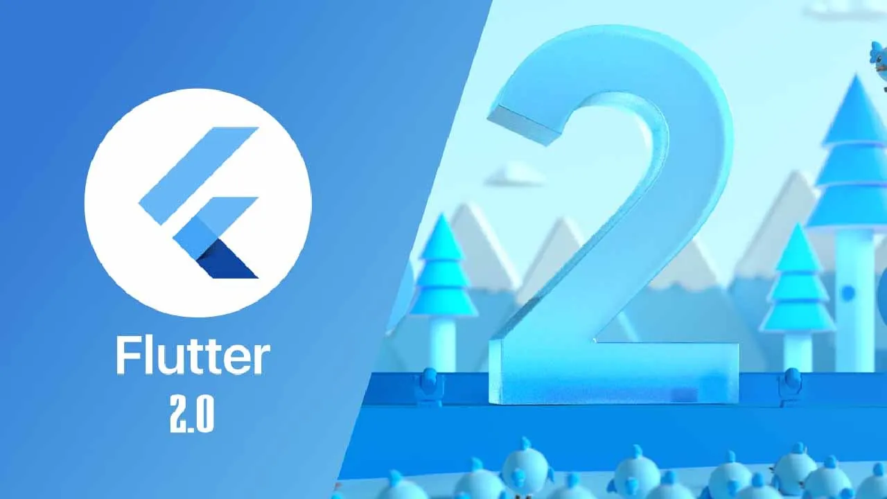 Google Launches Flutter 2.0: Let's Dig Into Its Basics
