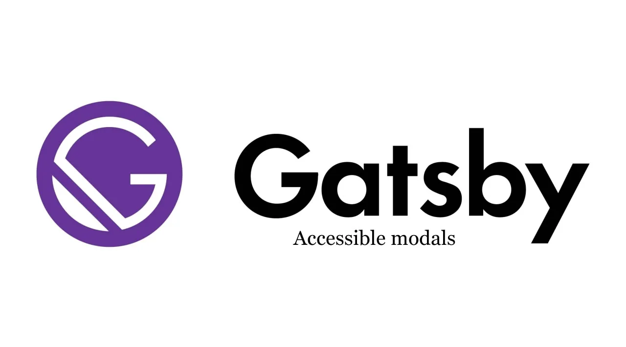 Accessible Modals in Gatsby using Portals