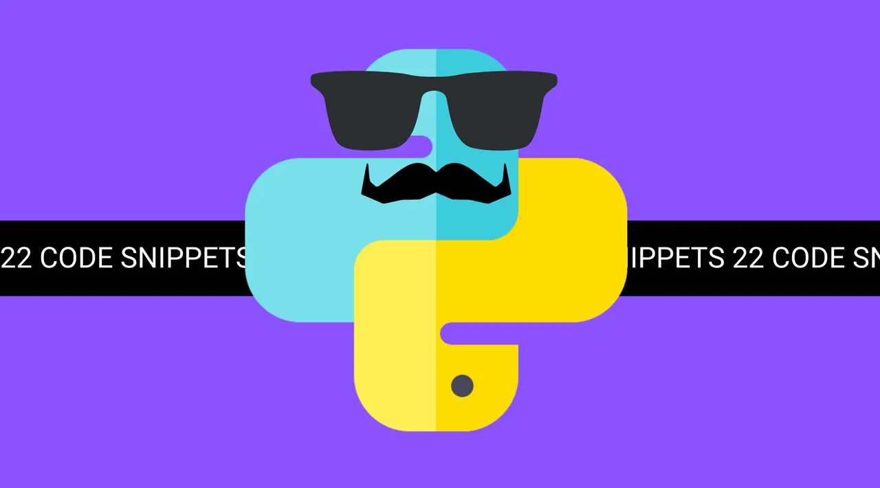 22 Code Snippets That Every Python Programmer Must Learn