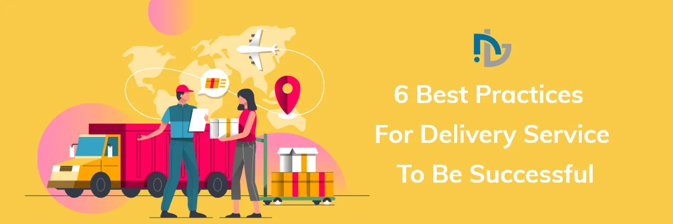 6 Easy Ways To Grow Your Delivery Business