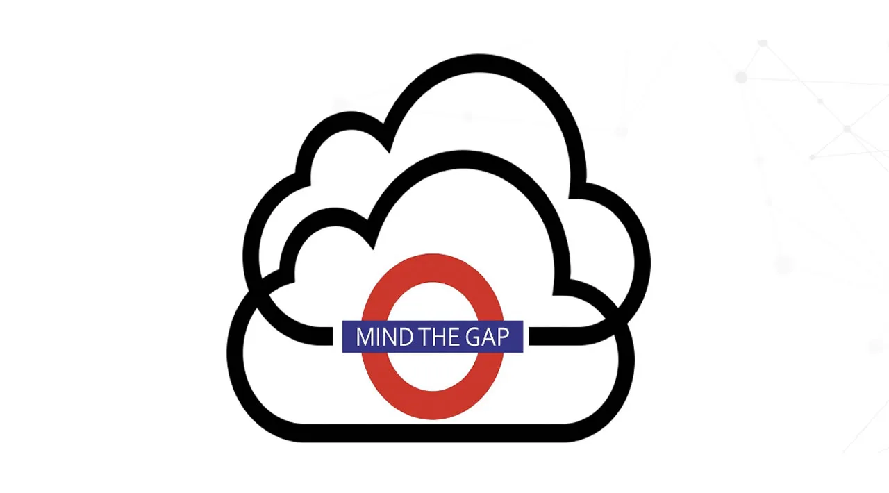 Mind the ‘Multi Cloud’ Gap
