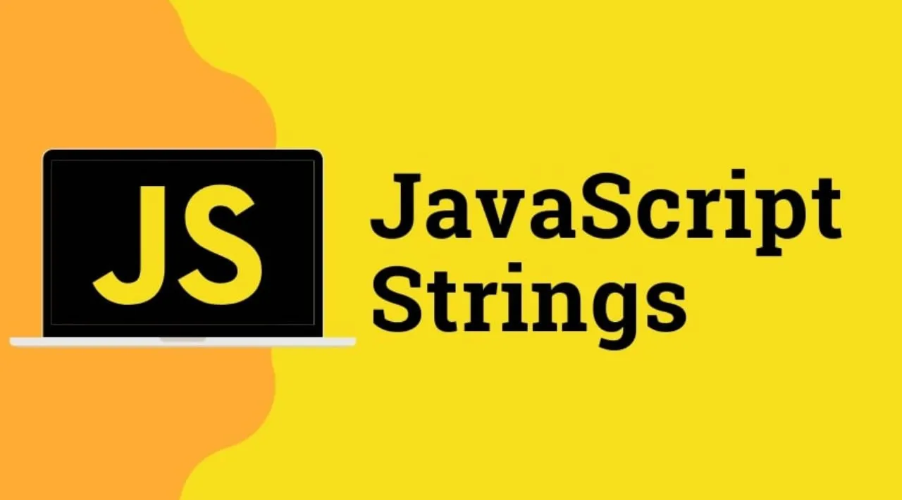 The Complete Guide to Working with Strings in Modern JavaScript