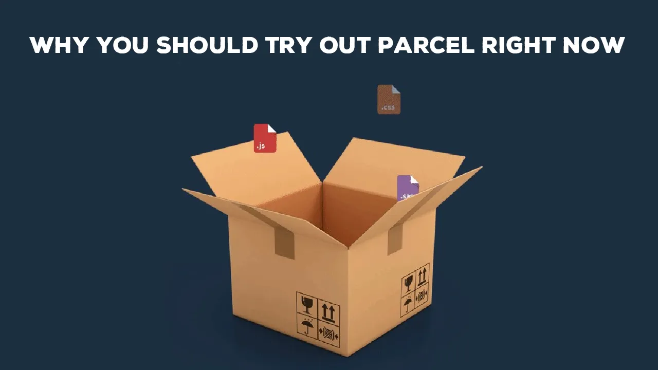 Why You Should Try Out Parcel Right Now