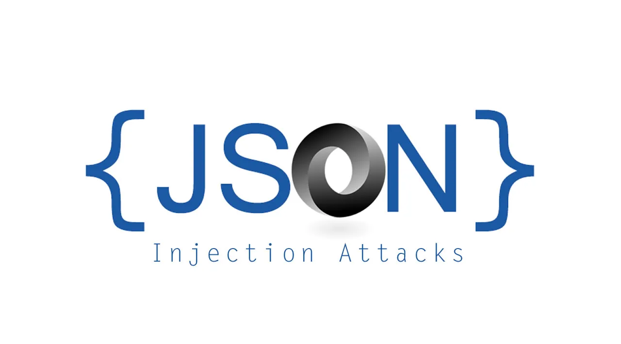 Working with JSON — Injection Attacks